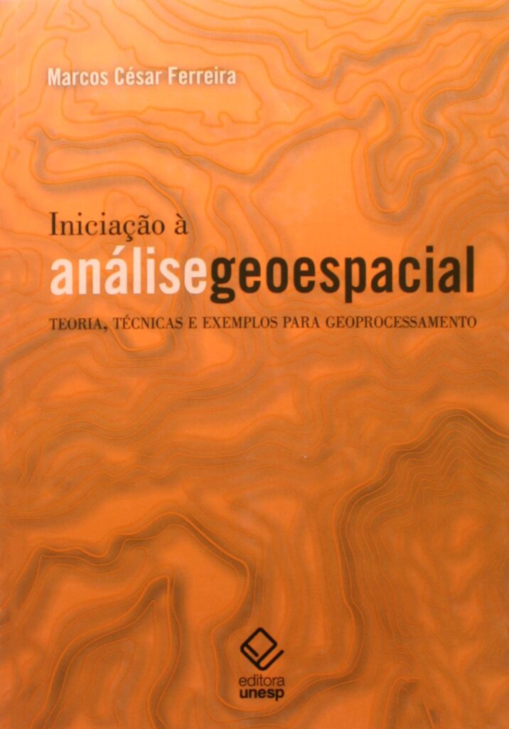 Capa do livro Iniciação à análise geoespacial: Teoria, técnicas e exemplos para geoprocessamento