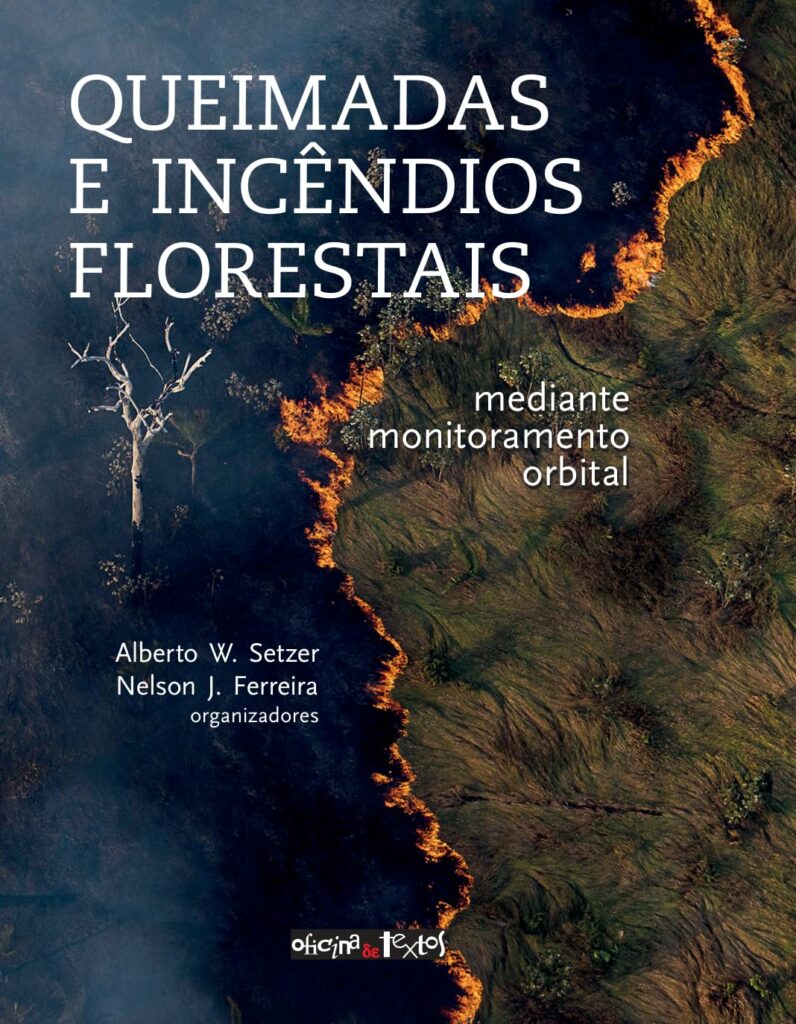 Capa do livro Queimadas e incêndios florestais: mediante monitoramento orbital