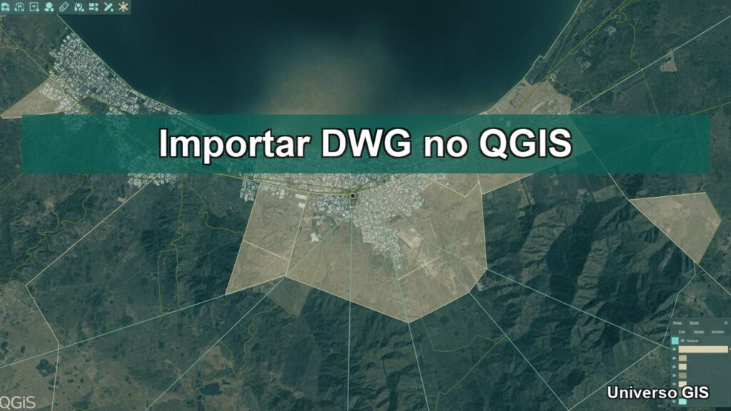 Importar DWG no QGIS: Guia Completo [2026]