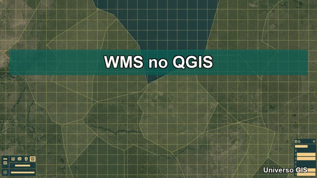WMS no QGIS: 6 Servidores Gratuitos Para Usar Hoje [2026]