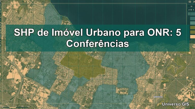 SHP de Imóvel Urbano para ONR: 5 Conferências